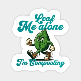 Permaculture Leaf Me Alone Magnet
