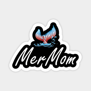 Mer Mom - Mermaid Mom Magnet