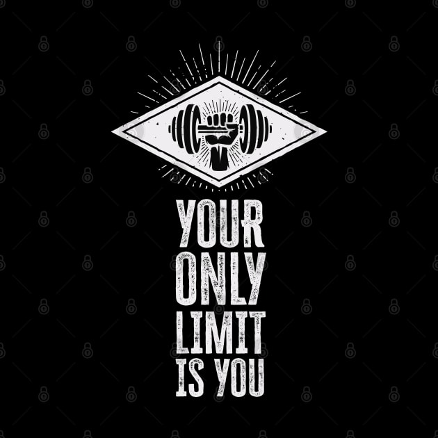 ✪ Your only limit is you ✪ vintage style motivational training quote by Naumovski