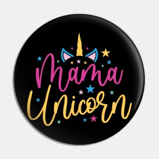 mama unicorn Pin