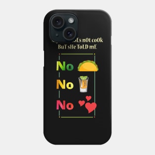 No Tacos No Tequila No Love Phone Case