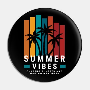 Summer Family Vacation 2024 Vibes - Summer Vibes Chasing Sunsets and Making Memories - Beach Memories Cool Saying  - Sunset-Themed | Summer Travel Essentials Gift Pin