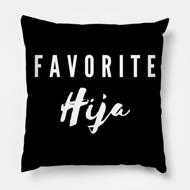 Favorite Hija - Family Collection Pillow by Soncamrisas