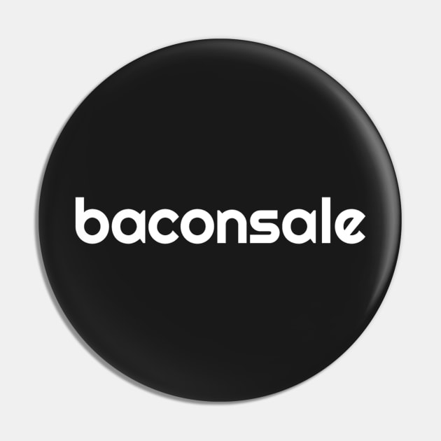 Baconsale - white logo Pin by baconsale