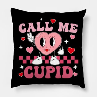 Just Call Me Cupid Pillow