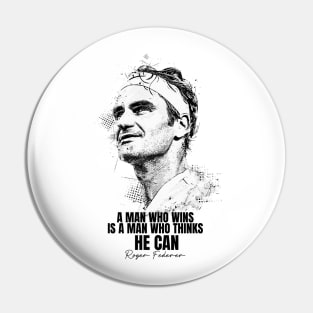 Roger Federer Quote Pin