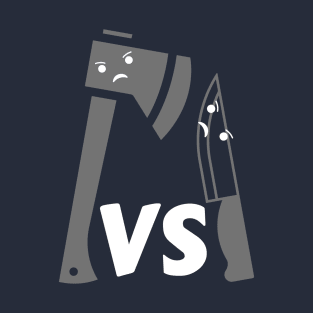 Knife Vs Axe T-Shirt