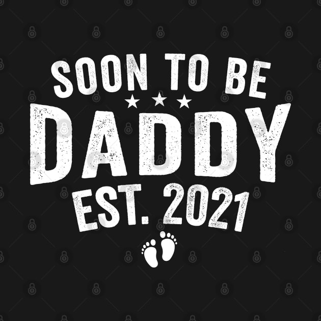 Soon Te Be Daddy Est.2021 Funny Father Gift Shirt From Son First Daddy New Dad Gift by dianoo