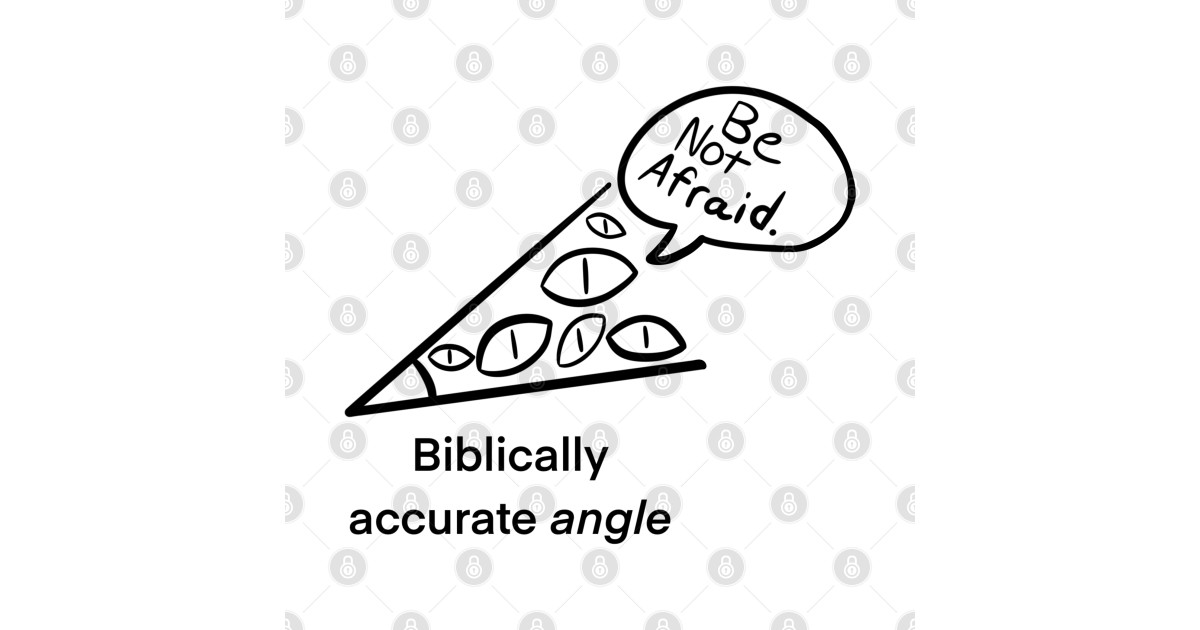 Biblically Accurate ANGLE (V2) - Biblically Accurate Angel - T-Shirt ...