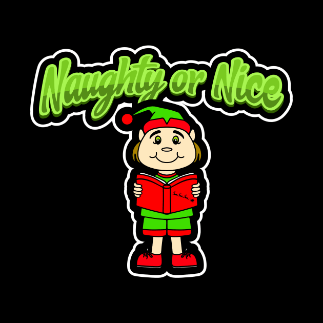 ELF Christmas Gift Naughty Or Nice by SartorisArt1
