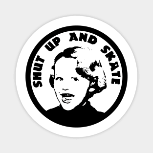 Shut up and skate riot grrrl skater shirt Magnet