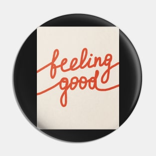 Feeling good, Quote, Line art Pin