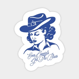 Even Cowgirls Get The Blues Magnet