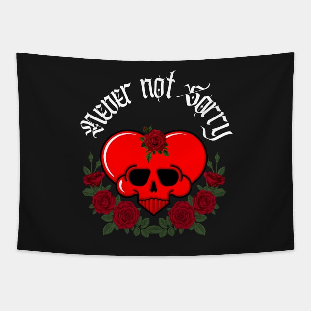 Never Not Sorry street  style design Tapestry by VantaTheArtist