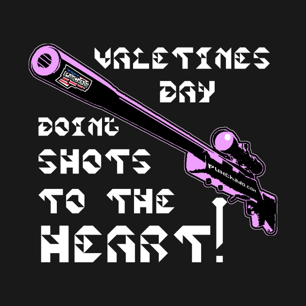 Valentines Day Doing Shots To The HEART! v. Code Pink Wht Text by punchado