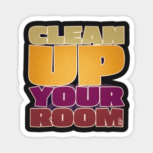 Clean Up Your Room - Jordan B. Peterson Fan Design Magnet