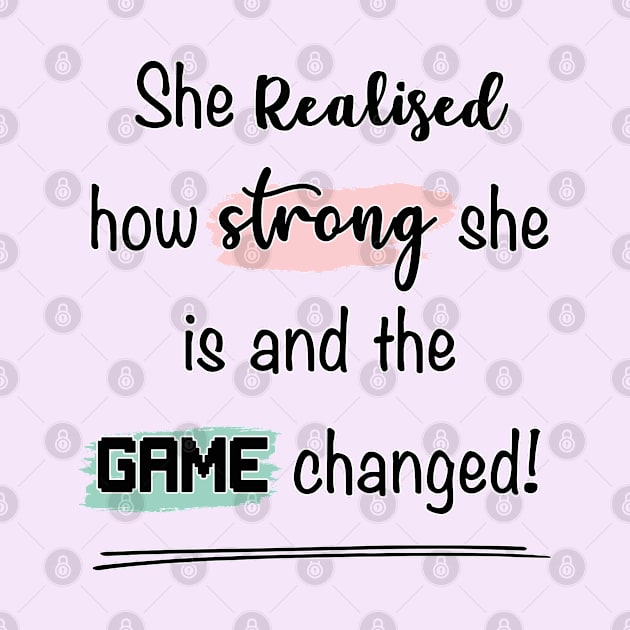 She realised how strong she is and the game changed by By Diane Maclaine