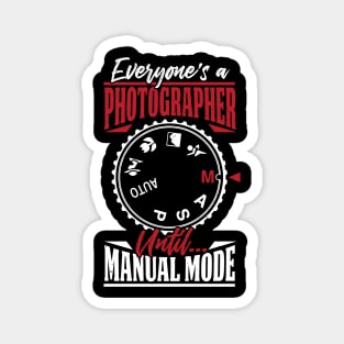 Photography Photographer Funny Birthday Gift Magnet