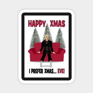 Villanelle - I prefer Xmas EVE! Magnet