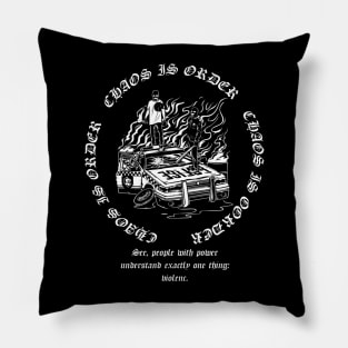 Chaos is order Pillow