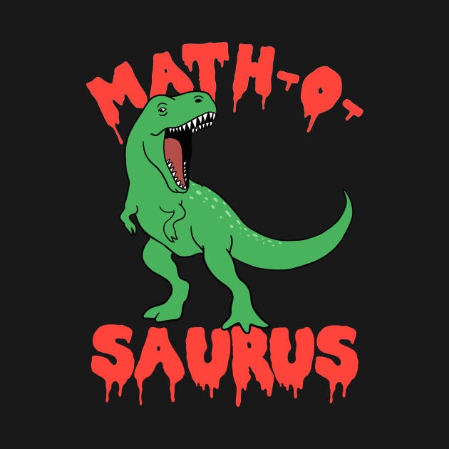 Math Teacher Dinosaur - Mathosaurus by Upsketch