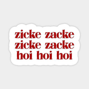 Zicke Zacke Hoi Hoi Hoi Magnet