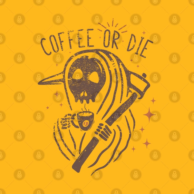 coffee or die by TRND 