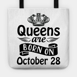 Mother Nana Aunt Sister Daughter Wife Niece Queens Are Born On October 28 Happy Birthday To Me You Tote