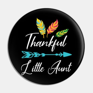 Feathers Arrow Happy Thanksgiving Day Thankful Little Aunt Pin