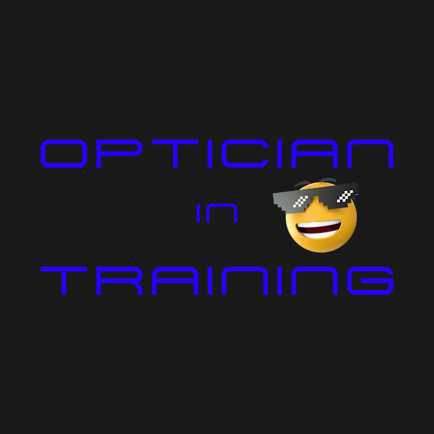 Optician in Training - Blue by Indiana Opticians Association