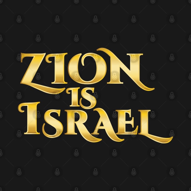 zion is israel by MeLoveIsrael