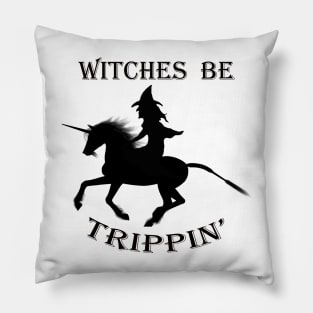 Magic Unicorn Shirt, Fantasy Witches be Trippin Halloween Shirts & other products Pillow