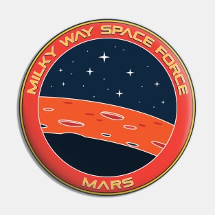 Milky Way Space Force - Mars Pin