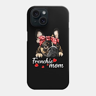 Womens Frenchie Dog Mom French Bulldog Mom Love Mother's Day Phone Case