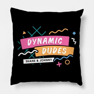 Dynamic Dudes Pillow