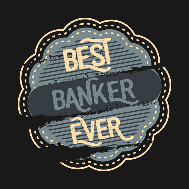 Best Banker Ever by DimDom