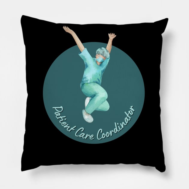 Patient Care Coordinator Med Student Pillow by Mish-Mash