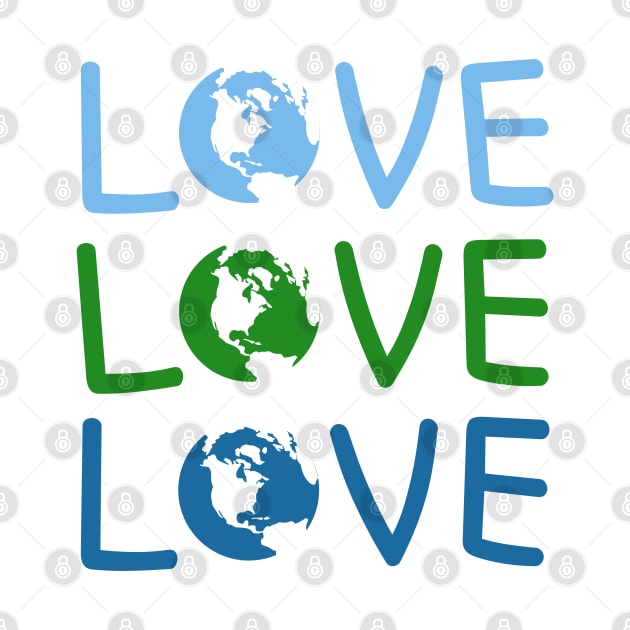 L O V E - Earth Day by JohnLucke