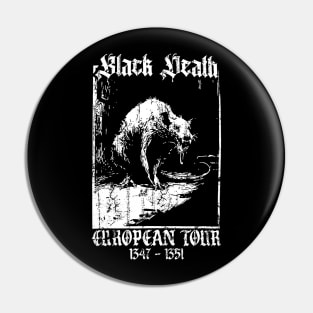 Vintage Black Death European Tour 1347 - 1351 Pin