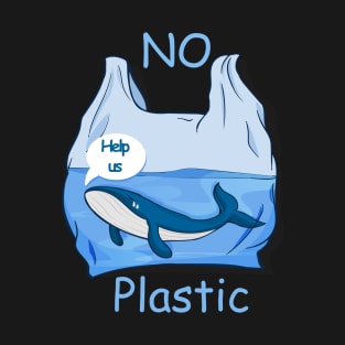 No Plastic - Protect the whales T-Shirt