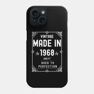 Vintage Made in 1968 Quality Aged to Perfection Phone Case