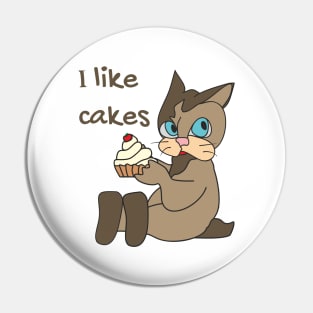 I like cakes Pin