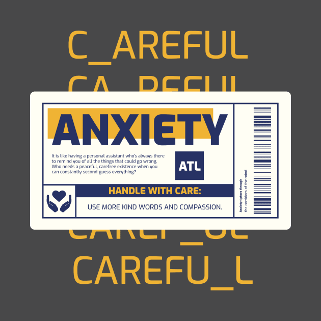 Anxiety Handle With Care Warning by Tip Top Tee's