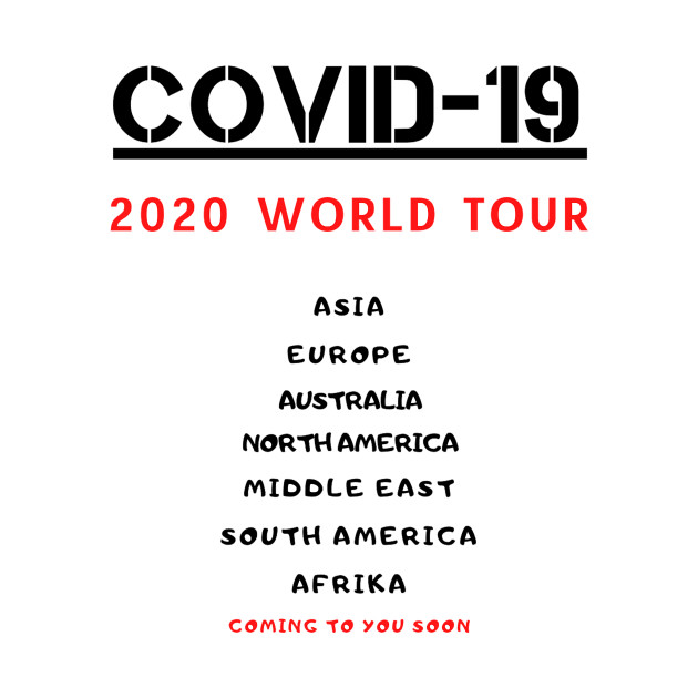 Covid-19 world tour by nemram