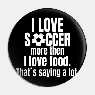 I Love Soccer Pin