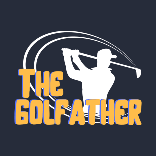 The golfather T-Shirt