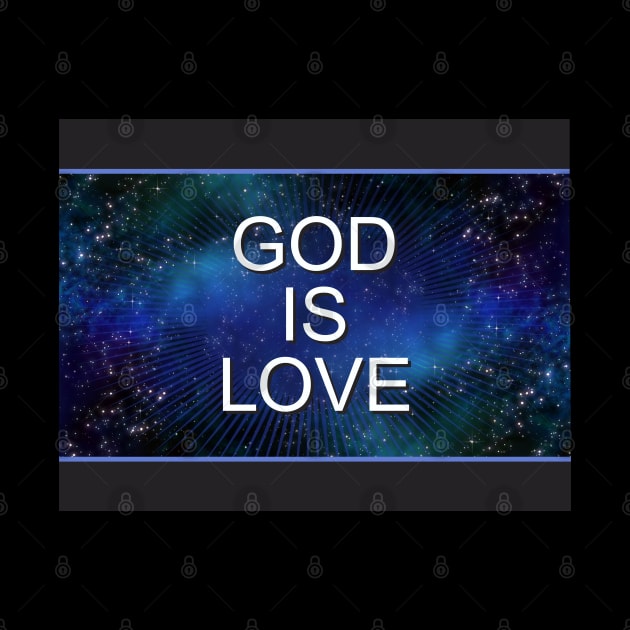 God is Love by Dale Preston Design