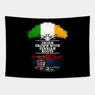 Irish Grown With Serbian Roots - Gift for Serbian With Roots From Serbia Tapestry