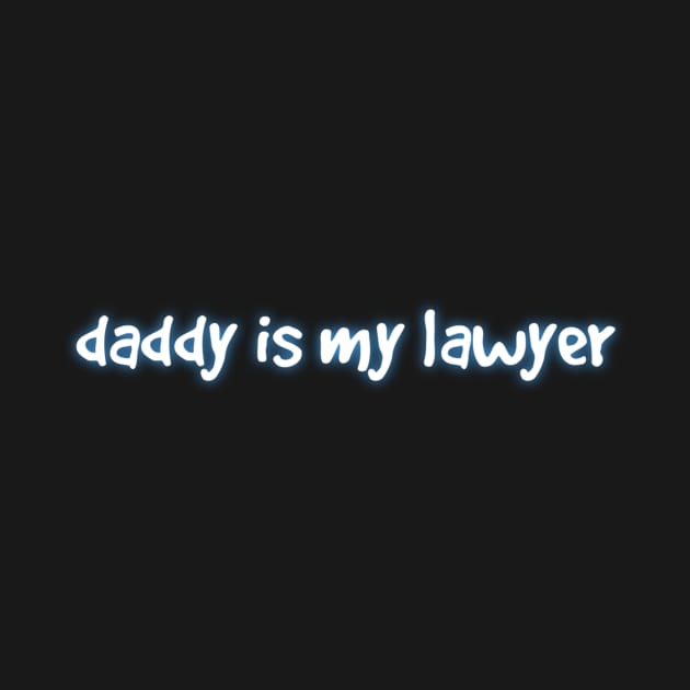 Daddy is my lawyer by Kchallenges