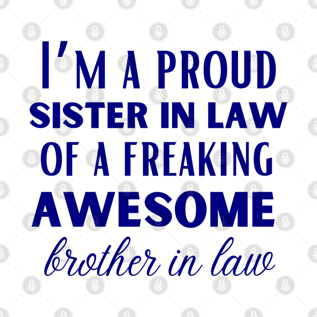 Funny brother in law and World's best  sister in law shirts by Maroon55